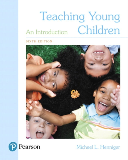 Book cover of: Teaching Young Children. By: Michael L. Henniger
