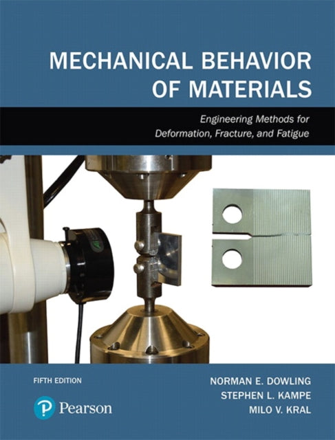Book cover of: Mechanical Behavior of Materials. By: Norman E. Dowling
