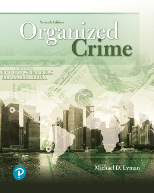 Book cover of: Organized Crime. By: Michael D. Lyman