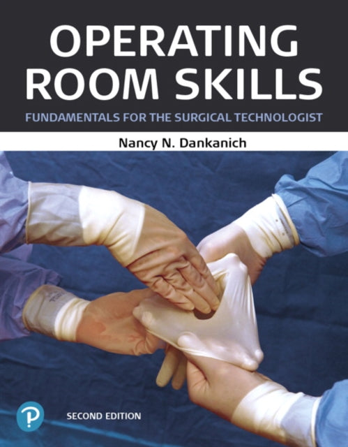 Book cover of: Operating Room Skills. By: Nancy N. Dankanich