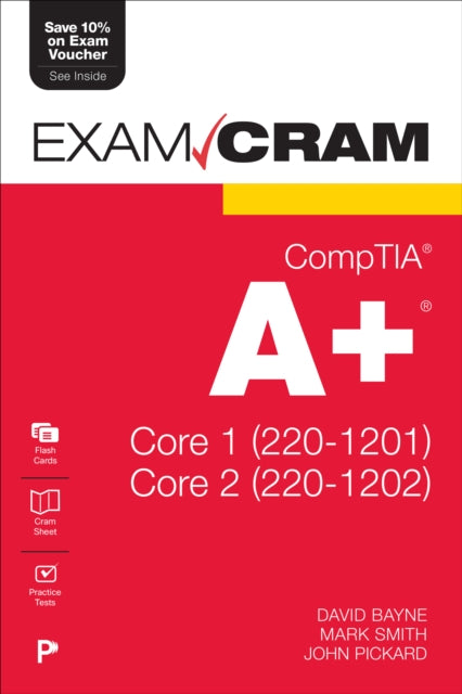 Book cover of: CompTIA A+ Core 1 (220-1201) and Core 2 (220-1202) Exam Cram
