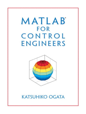 MATLAB for Control Engineers