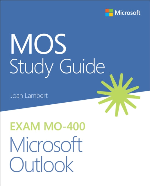 Book cover of: MOS Study Guide for Microsoft Outlook Exam MO-400. By: Joan Lambert