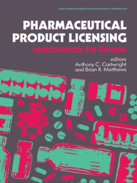 Book cover of: Pharmaceutical Product Licensing. By: A. C. Cartwright
