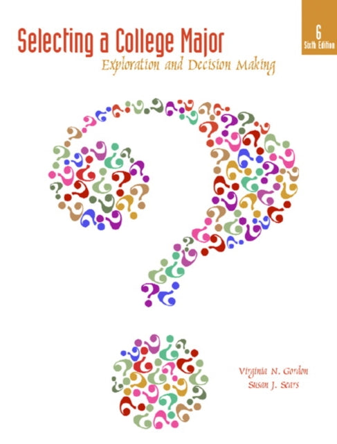 Book cover of: Selecting a College Major. By: Virginia N. Gordon