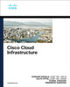 Book cover of: Cisco Cloud Infrastructure. By: SHUKLA, AVINASH
