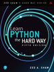 Book cover of: Learn Python the Hard Way. By: SHAW, ZED