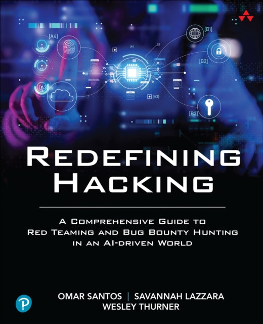 Book cover of: Redefining Hacking. By: SANTOS, OMAR ET AL
