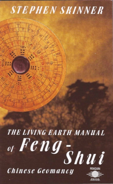 Book cover of: Living Earth Manual of Feng Shui. By: Stephen Skinner