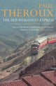 Book cover of: Old Patagonian Express. By: Paul Theroux