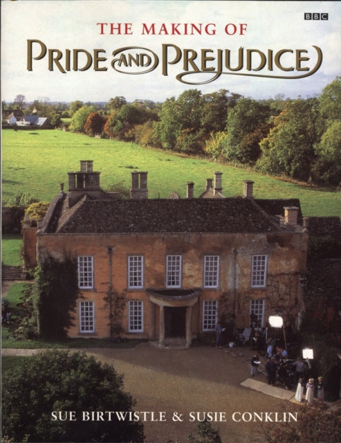 Making of Pride and Prejudice 9780140251579 Susie Conklin