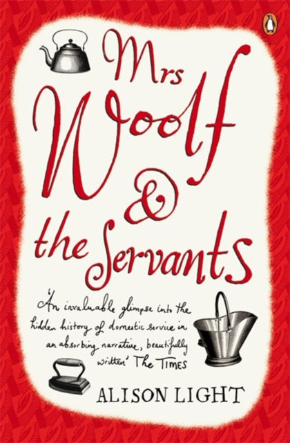 Book cover of: Mrs Woolf and the Servants