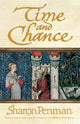 Book cover of: Time and Chance. By: Sharon Kay Penman