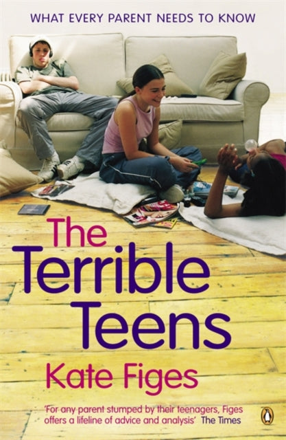Book cover of: Terrible Teens. By: Kate Figes