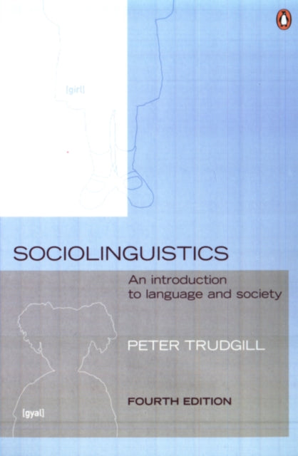 Book cover of: Sociolinguistics. By: Peter Trudgill