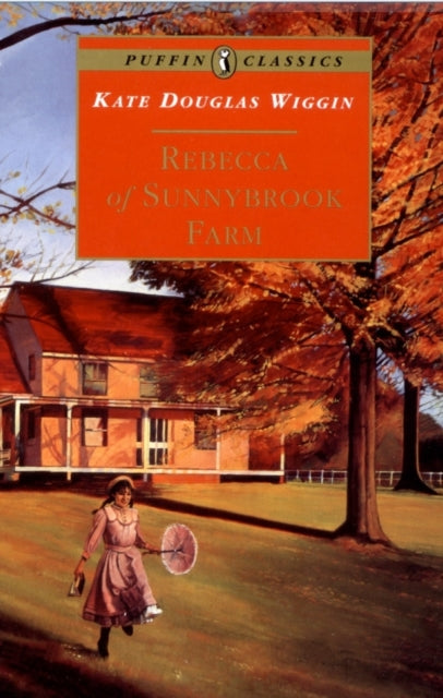 Book cover of: Rebecca of Sunnybrook Farm