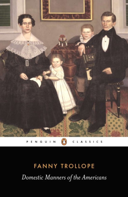 Book cover of: Domestic Manners of the Americans. By: Judith Martin