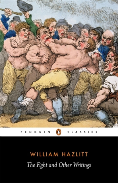 Book cover of: Fight and Other Writings. By: Willaim Hazlitt