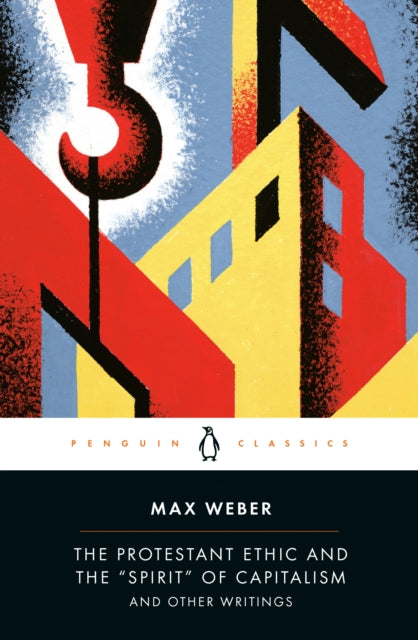 Book cover of: Protestant Ethic and Other Writings. By: Max Weber
