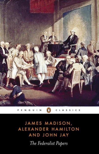 Book cover of: Federalist Papers. By: Alexander Hamilton