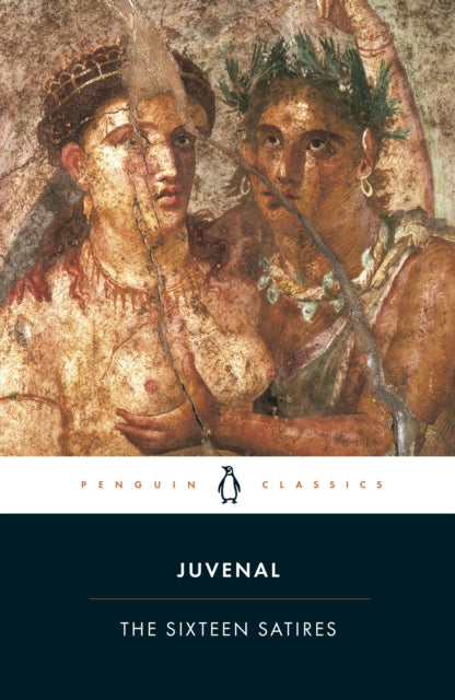 Book cover of: Sixteen Satires. By: Juvenal