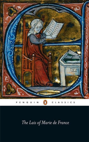 Lais of Marie De France, With Two Further Lais in the Original Old French
