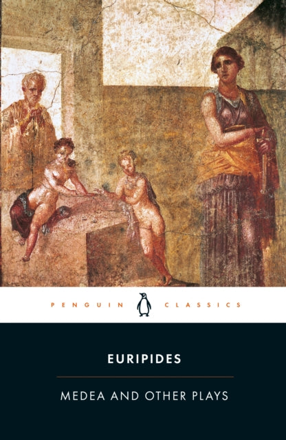 Book cover of: Medea and Other Plays