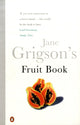 Book cover of: Jane Grigson's Fruit Book. By: Jane Grigson