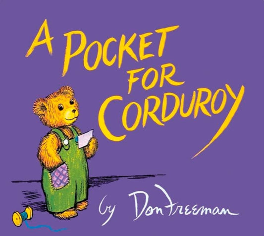 Book cover of: Pocket for Corduroy. By: Don Freeman