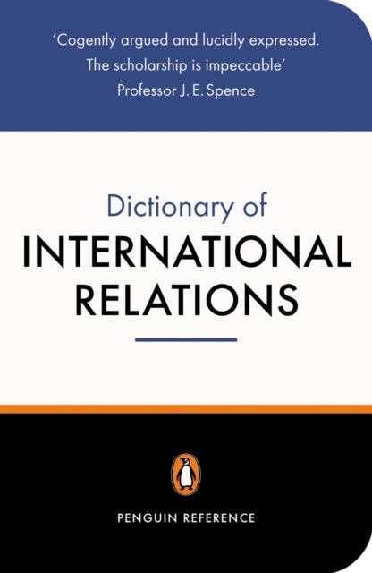 Book cover of: Penguin Dictionary of International Relations