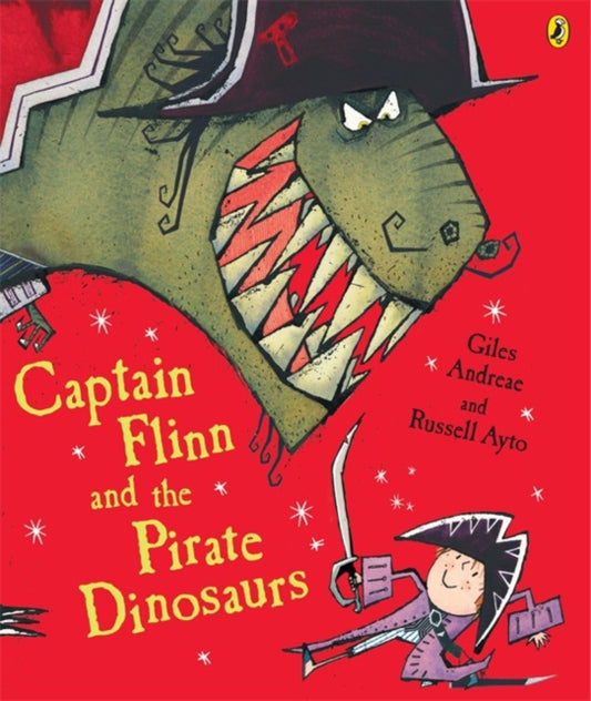 Captain Flinn and the Pirate Dinosaurs 9780140569216 Giles Andreae