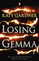 Book cover of: Losing Gemma. By: Katy Gardner