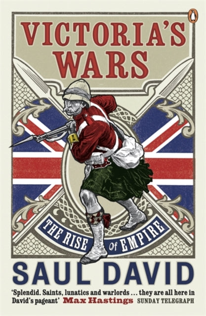 Book cover of: Victoria's Wars. By: Saul David