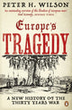 Book cover of: Europe's Tragedy. By: Peter H Wilson