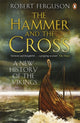 Book cover of: Hammer and the Cross. By: Ferguson, Robert