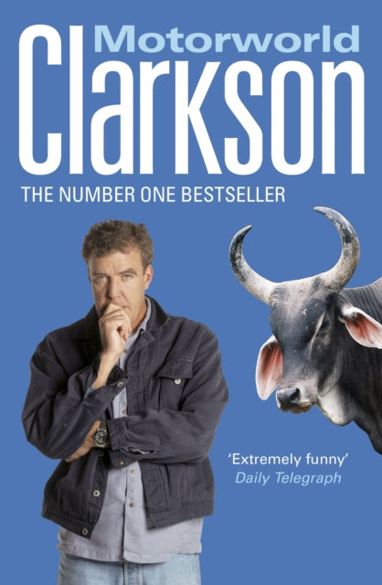 Book cover of: Motorworld. By: Jeremy Clarkson