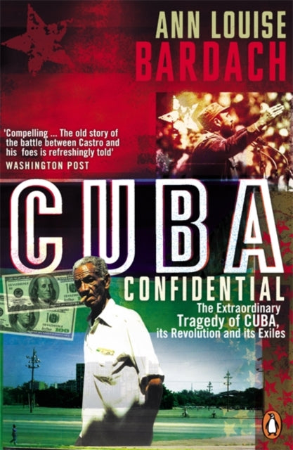 Book cover of: Cuba Confidential. By: Ann Louise Bardach
