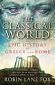 Book cover of: Classical World. By: Robin Lane Fox