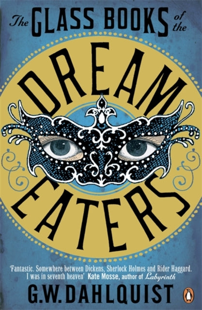 Book cover of: Glass Books of the Dream Eaters. By: G. W. Dahlquist