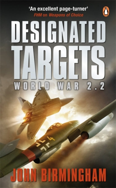 Book cover of: Designated Targets. By: John Birmingham