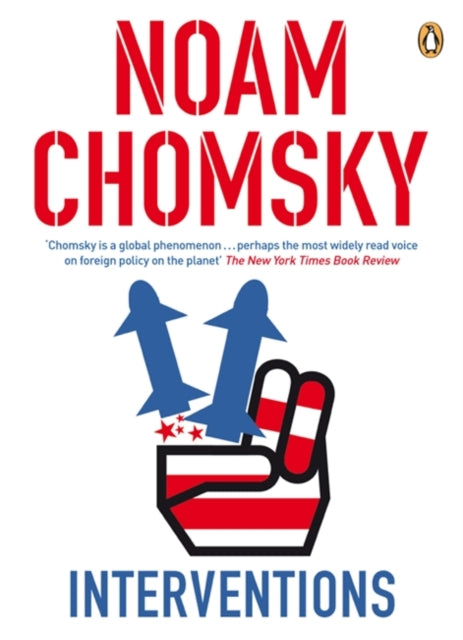 Book cover of: Interventions. By: Noam Chomsky