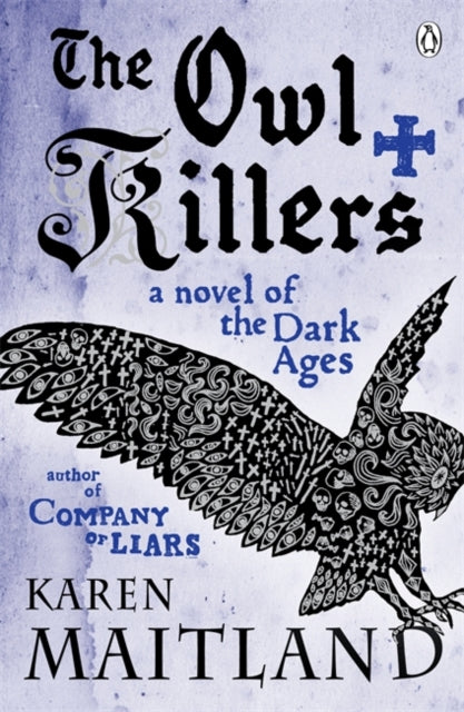 Book cover of: Owl Killers. By: Karen Maitland