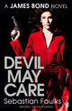 Book cover of: Devil May Care. By: Sebastian Faulks