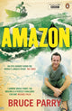 Book cover of: Amazon. By: Bruce Parry