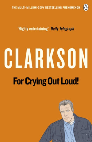 For Crying Out Loud, The World According to Clarkson Volume 3