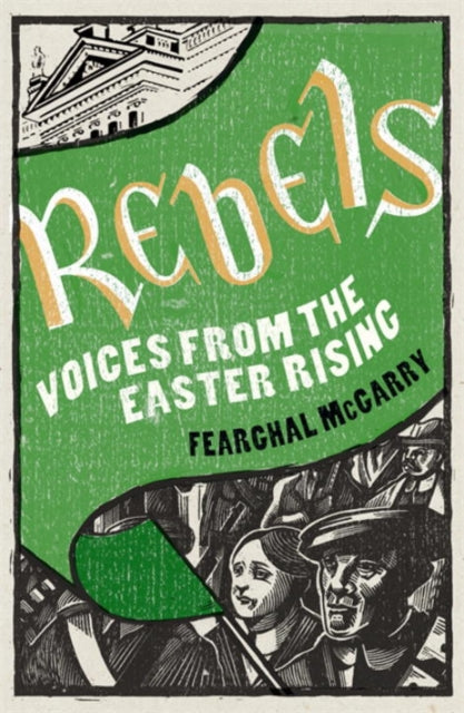 Book cover of: Rebels. By: Fearghal McGarry