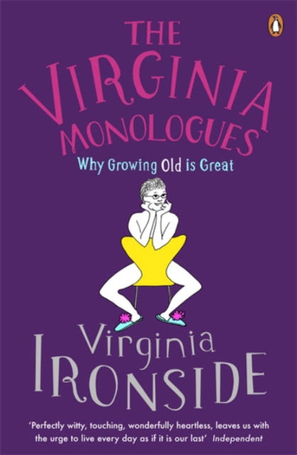 Book cover of: Virginia Monologues. By: Virginia Ironside