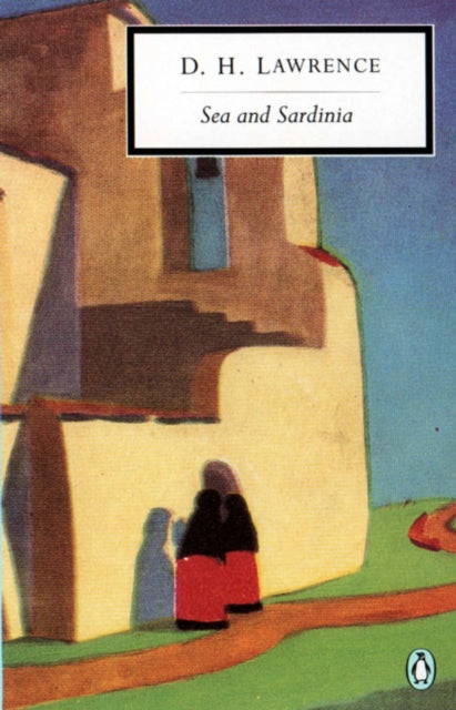 Sea and Sardinia 9780141180762 D. H. Lawrence