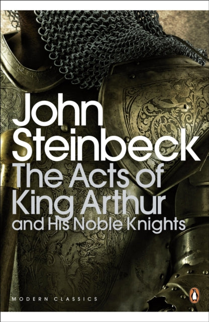 Book cover of: Acts of King Arthur and his Noble Knights. By: John Steinbeck