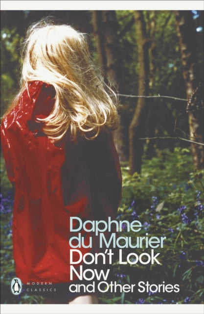 Don't Look Now and Other Stories 9780141188379 Daphne du Maurier